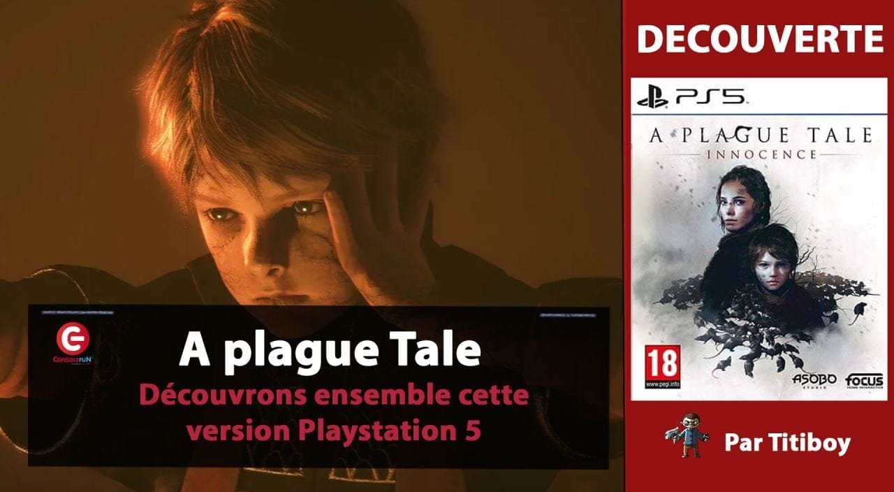 [TEST - GAMEPLAY] A Plague Tale : Innocence sur PS5 !