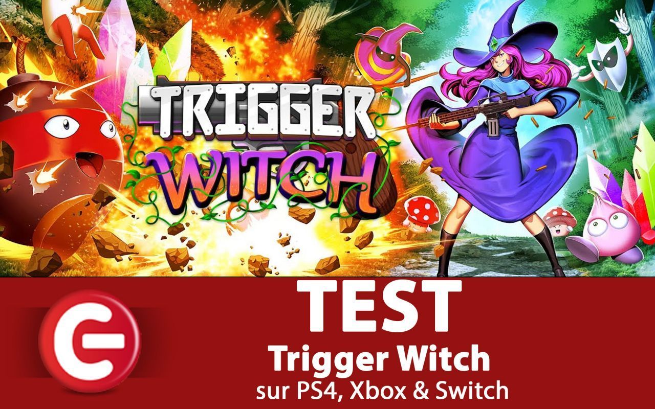 Trigger Witch : Notre test est arrivé !
