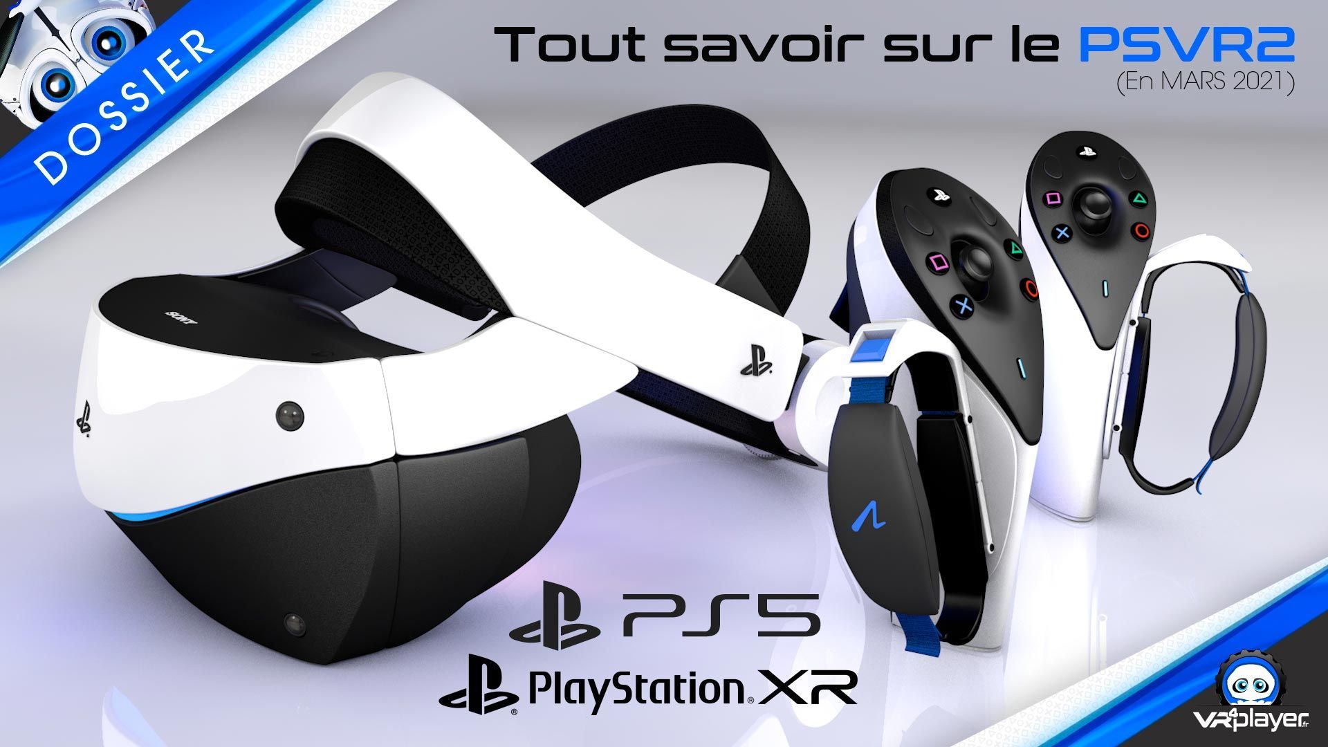 PS5 PlayStation VR 2 PSVR 2 : Notre dossier complet de 45 minutes