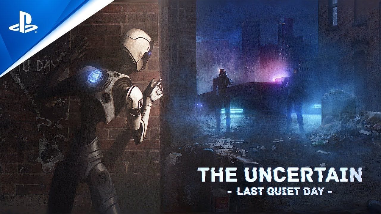 The Uncertain: Last Quite Day - Coming Soon | PS4