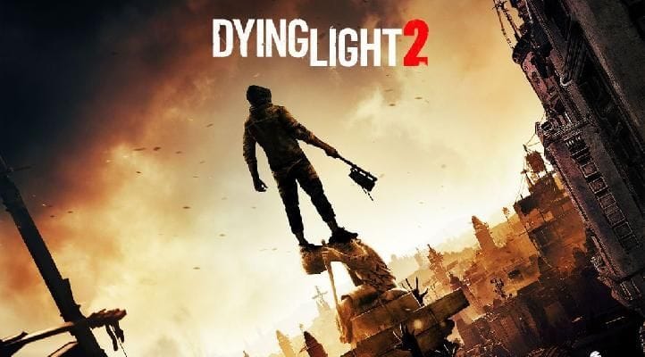 Dying Light 2 Stay Human: Une nouvelle date de sortie ! Pas avant 2022...