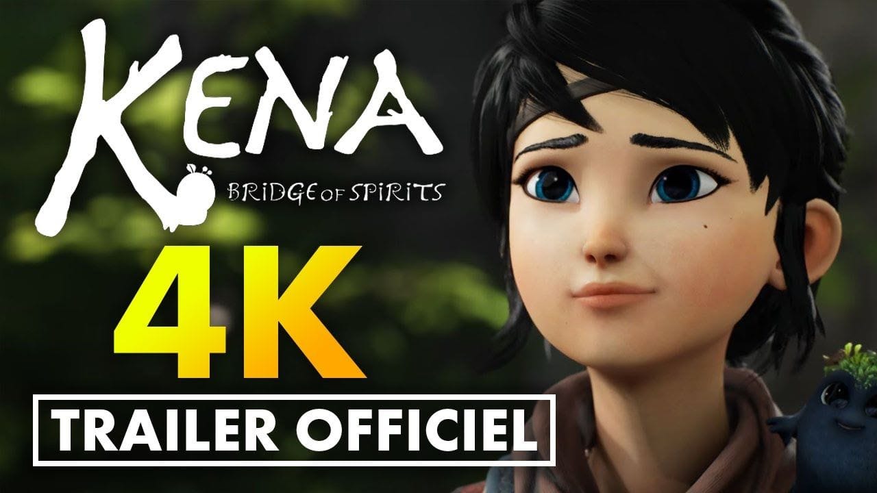 KENA: BRIDGE OF SPIRITS dévoile un ultime TRAILER en 4K 😍