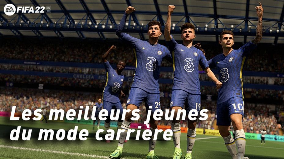 Les pépites du mode carrière sur FIFA 22