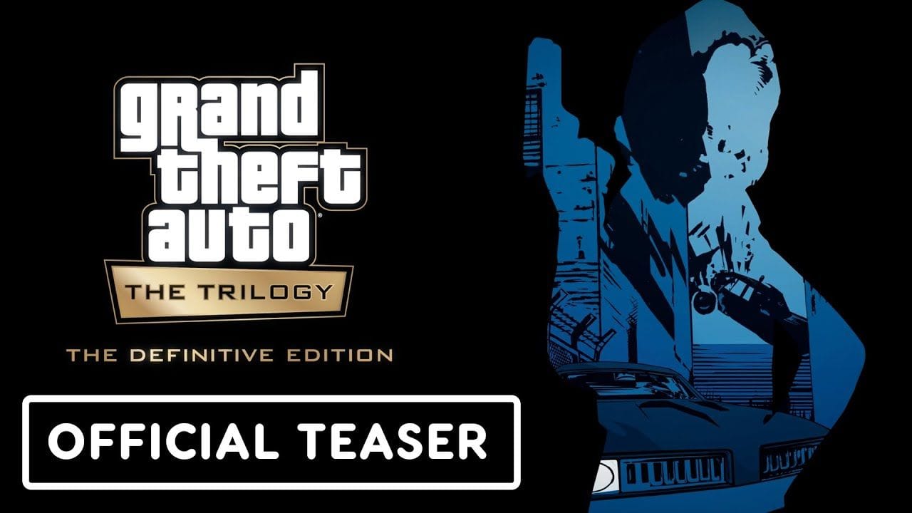 Grand Theft Auto: The Trilogy - The Definitive Edition - Official Teaser
