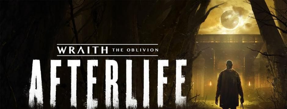 Wraith: The Oblivion - Afterlife repoussé sur PSVR