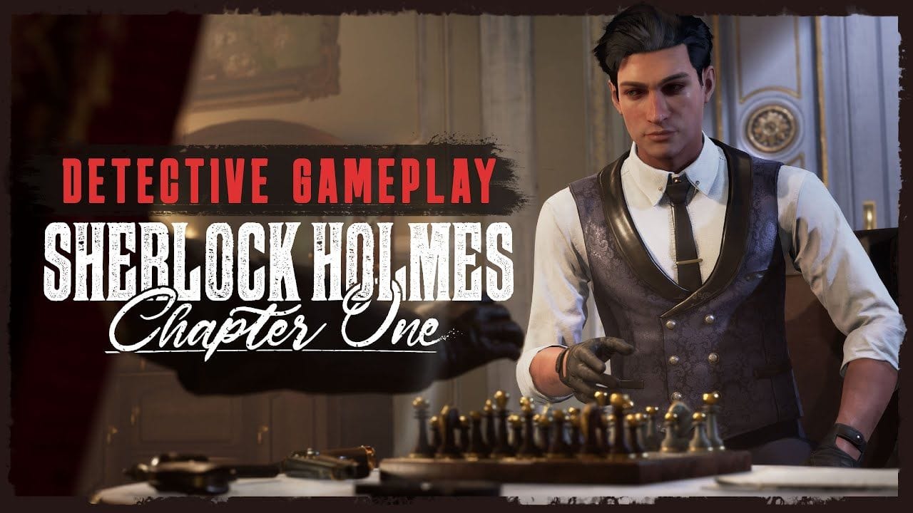 Sherlock Holmes: Chapter One nous présente les talents du détective en vidéo