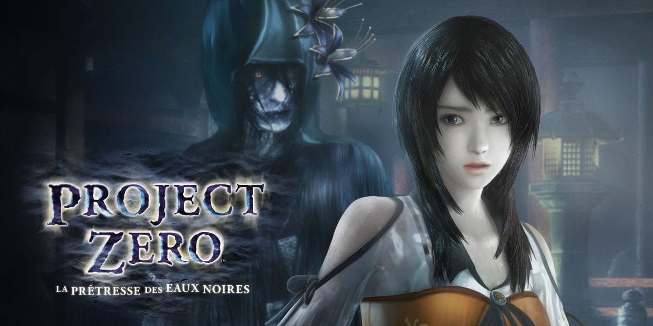 TEST | Project Zero : La Prêtresse des Eaux Noires - Un remaster un peu cliché - JVFrance