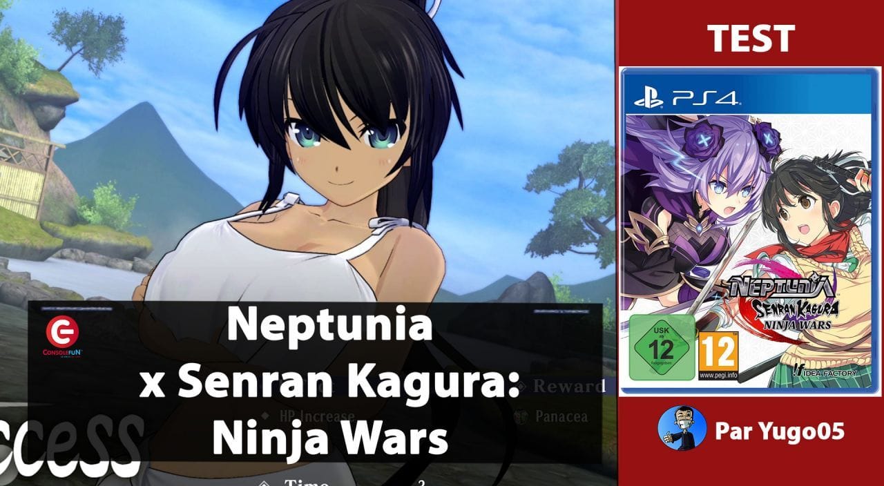 [VIDEO TEST] Neptunia x Senran Kagura:  Ninja Wars sur PS4
