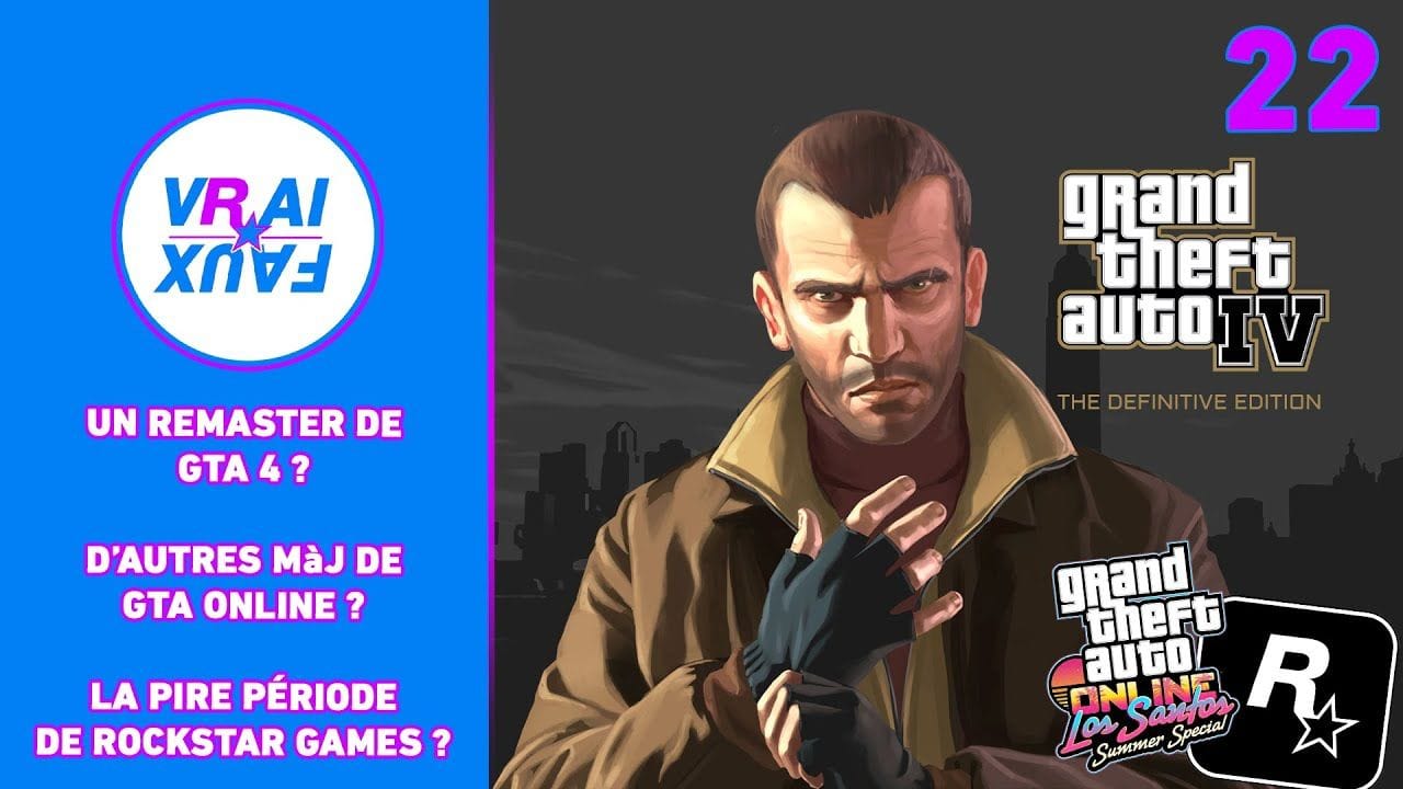 VRAI OU FAUX ? UN REMASTER DE GTA 4 ? DE NOUVELLES MAJ GTA ONLINE? PIRE PÉRIODE POUR ROCKSTAR GAMES?