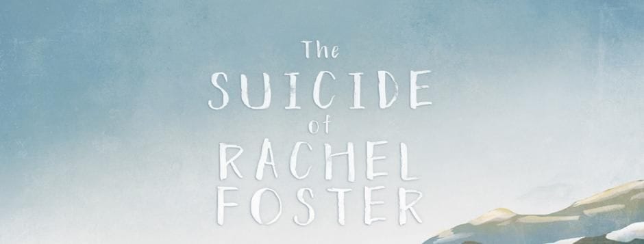 Test de The Suicide of Rachel Foster