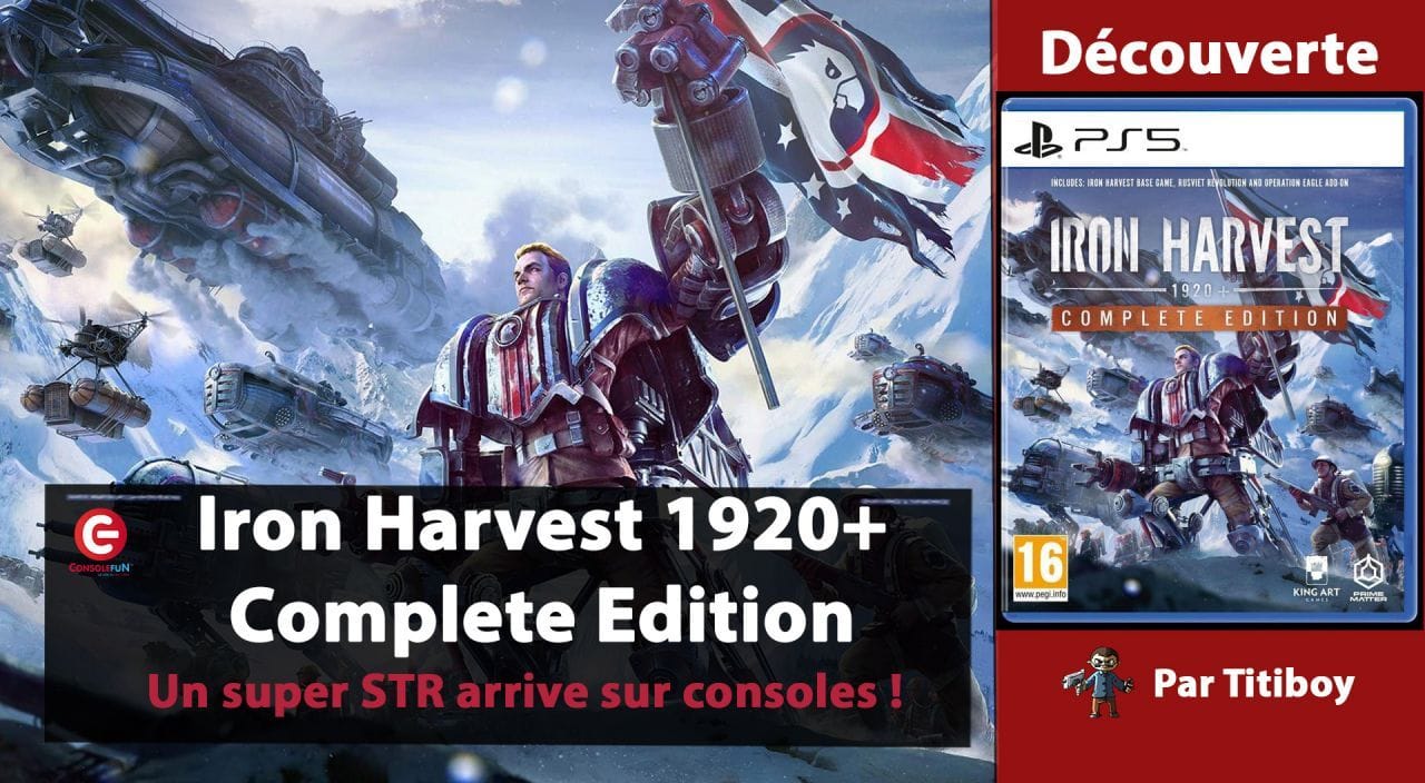 [VIDEO TEST] Iron Harvest 1920+ - Complete Edition : Une bonne surprise pour les joueurs de STR sur consoles !
