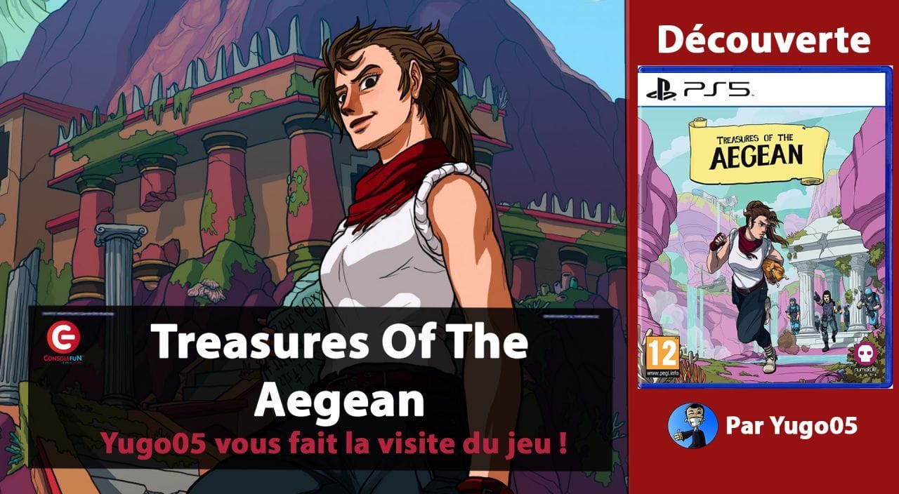 [DECOUVERTE] Treasures Of The Aegean sur PS4, PS5 et Switch !