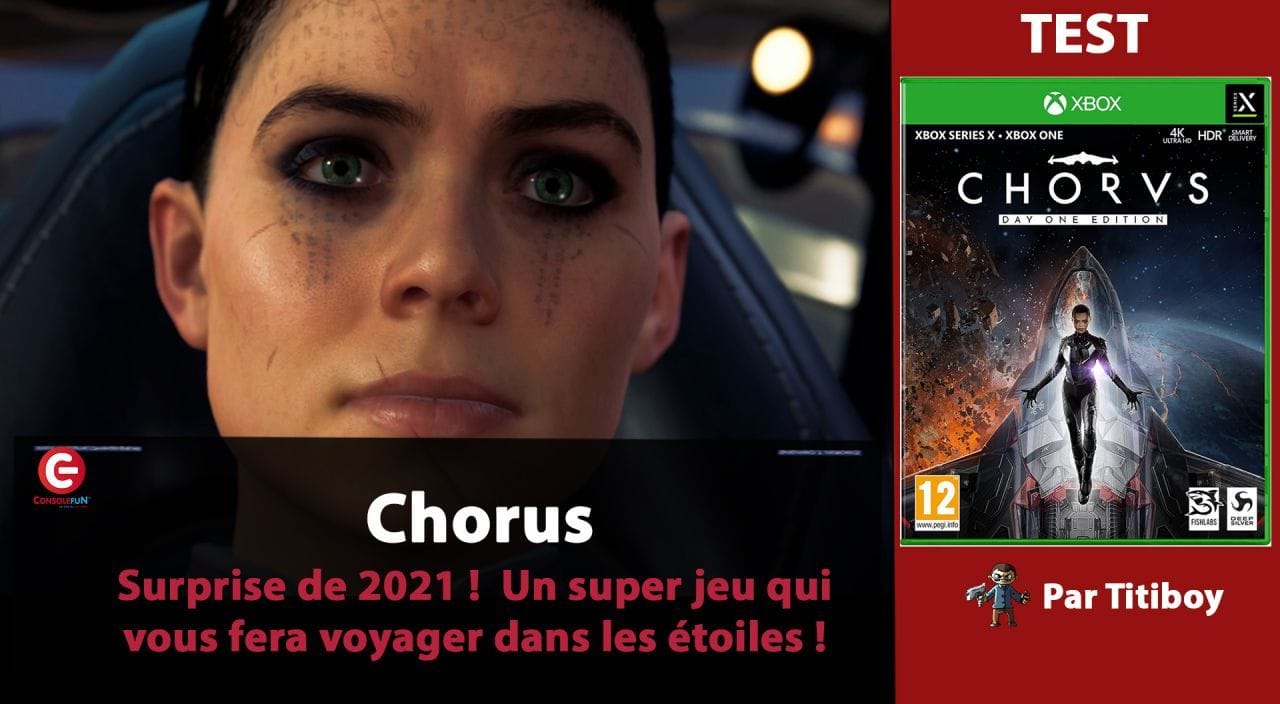 [VIDEO TEST] CHORUS sur Xbox Series X et PS5 - Vers les étoiles... pour un jeu magnifique !