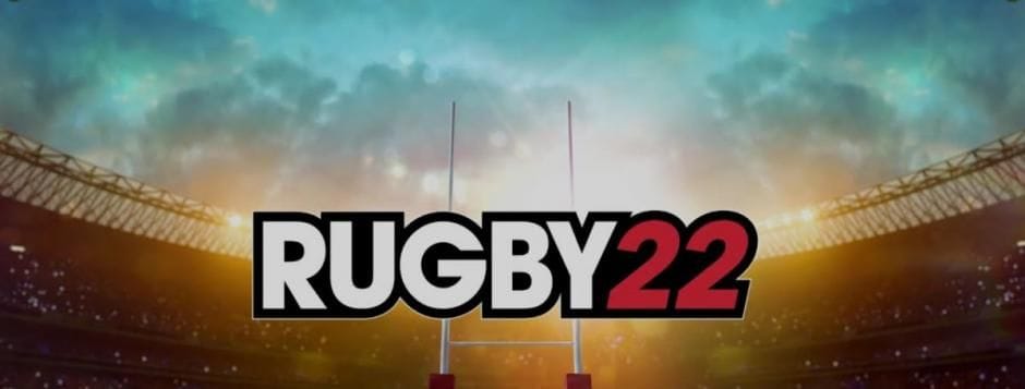 Rugby 22: enfin du gameplay, et une date officielle