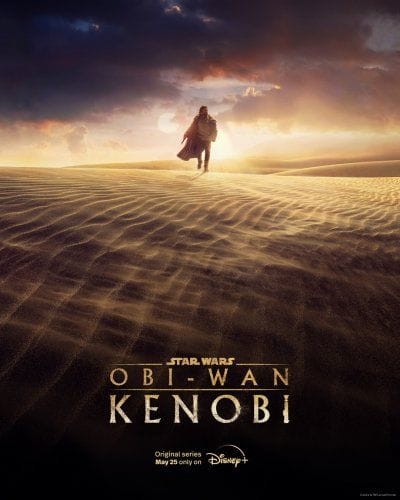 DISNEY+ : Obi-Wan Kenobi, date de sortie et premier poster pour la mini-série avec Ewan McGregor !