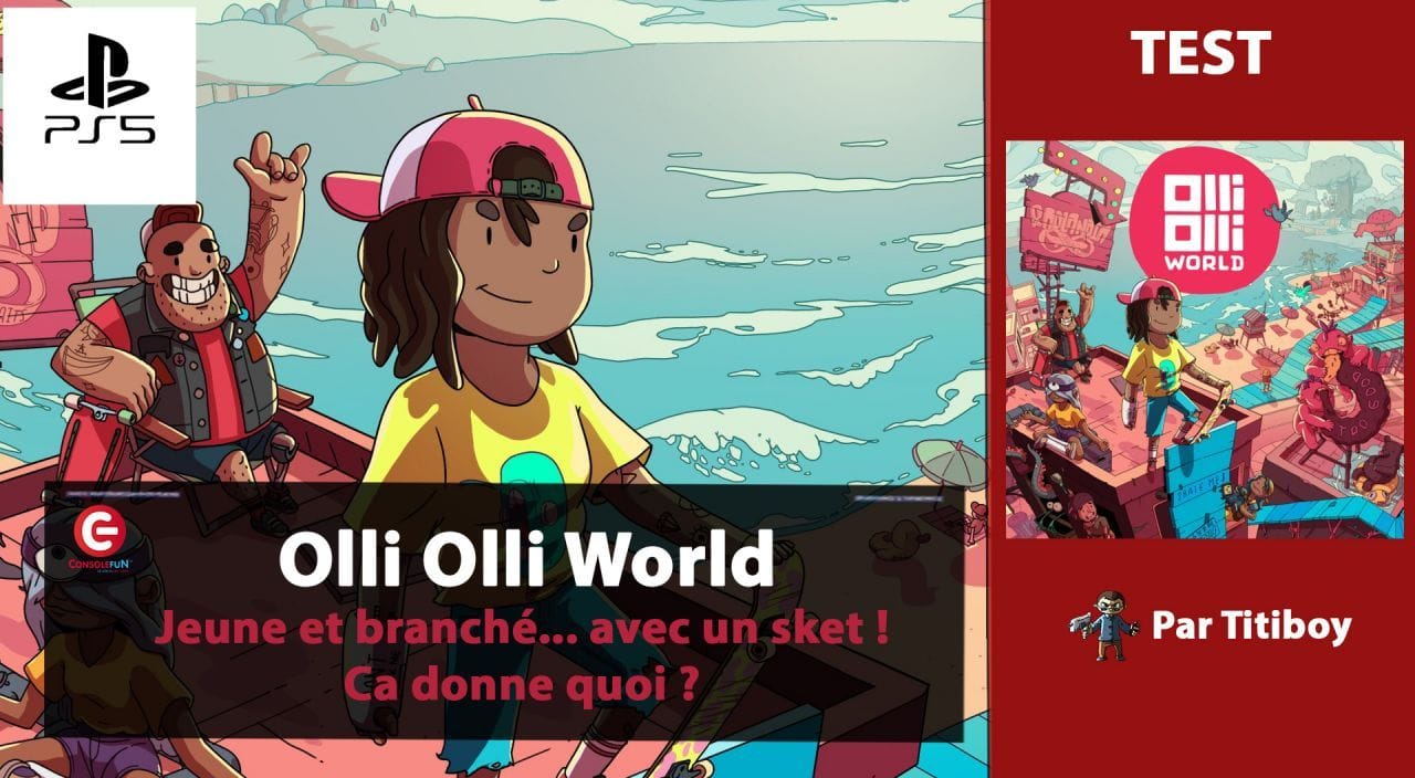 [VIDEO TEST] OlliOlli World sur PS5, XBOX et SWITCH - Le roi du skate ?