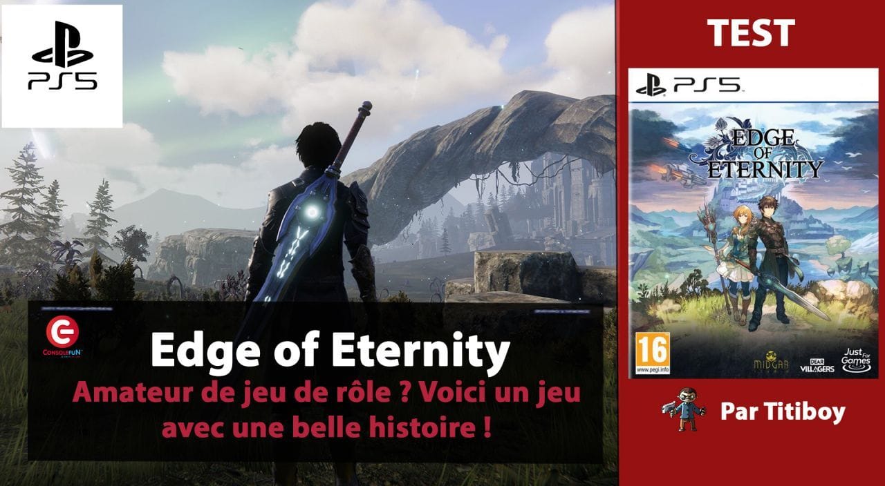 [VIDEO TEST] Edge of Eternity sur PS5 - Un RPG Français à la hauteur des grands JRPG ?