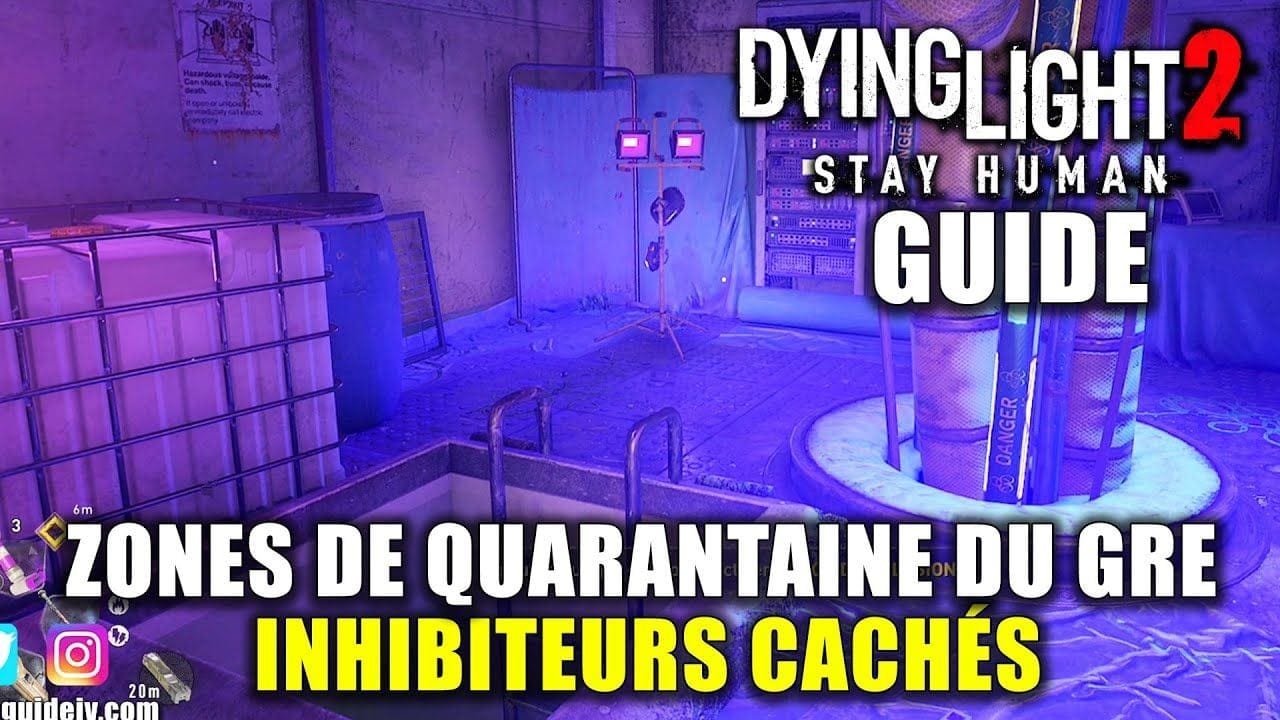 DYING LIGHT 2 : Tous les INHIBITEURS CACHÉS des ZONES DE QUARANTAINE DU GRE (Tu Sais Pas Lire) GUIDE