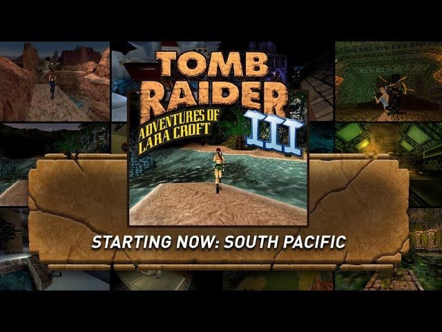 Tomb Raider III Community Livestream: South Pacific W/CalypsisGames