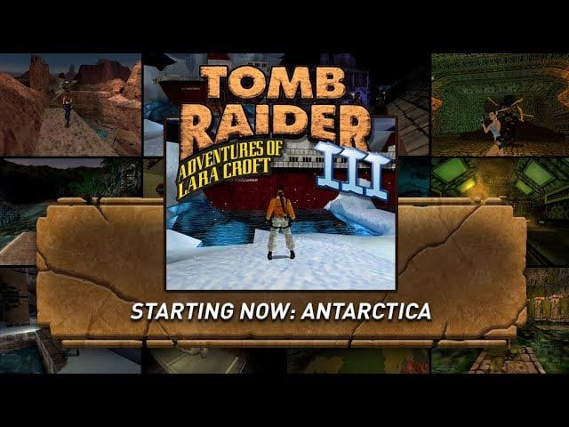Tomb Raider III Community Livestream: Antarctica w/Jill Crofts