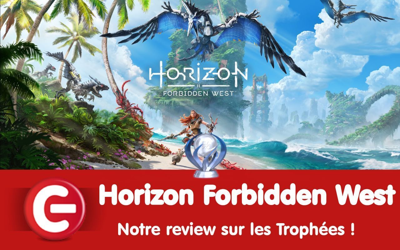 Horizon Forbidden West : Notre review sur les trophées / succès !