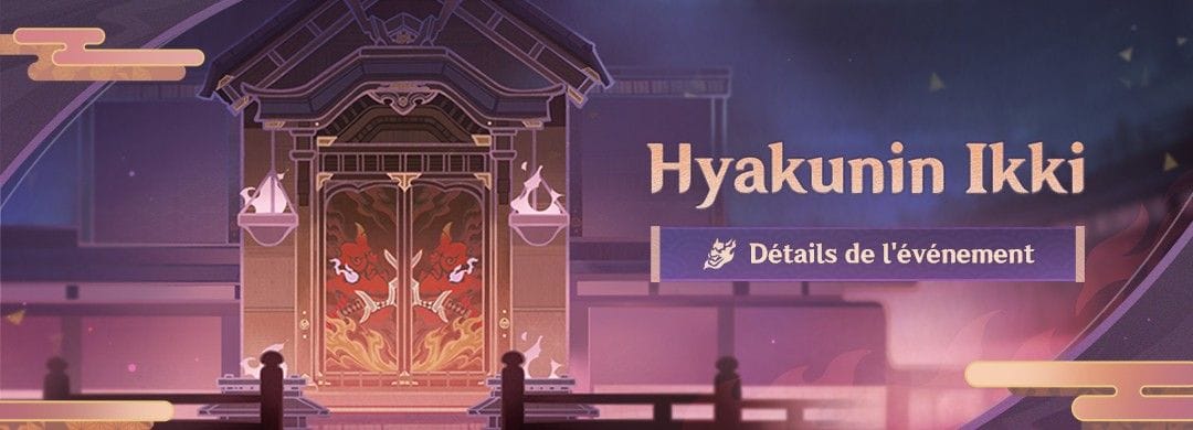 Genshin Impact - Présentation de l'événement "Hyakunin Ikki" - Next Stage