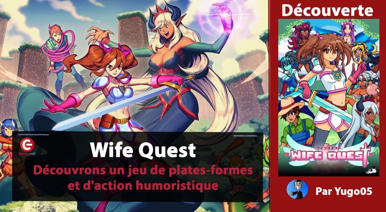 [DECOUVERTE] Wife Quest sur SWITCH, PS4, XBOX et PC ! - Jeu coquin... et bourré d'humour ?