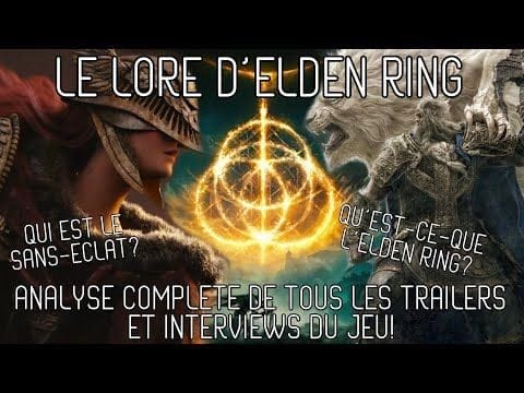 QU'EST-CE-QUE L'ELDEN RING? QUI SONT GODFREY ET LE SANS-ÉCLAT?  ~ LE LORE D'ELDEN RING EXPLIQUÉ [FR]