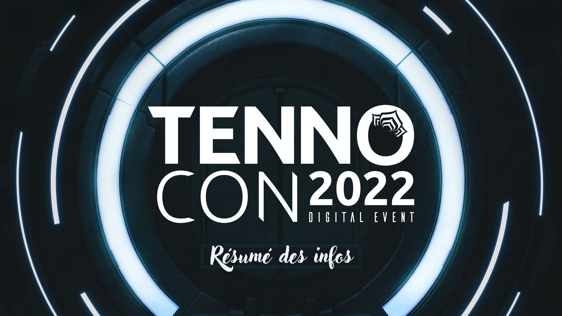 WARFRAME - Une date pour la Tennocon 2022 ! - Next Stage