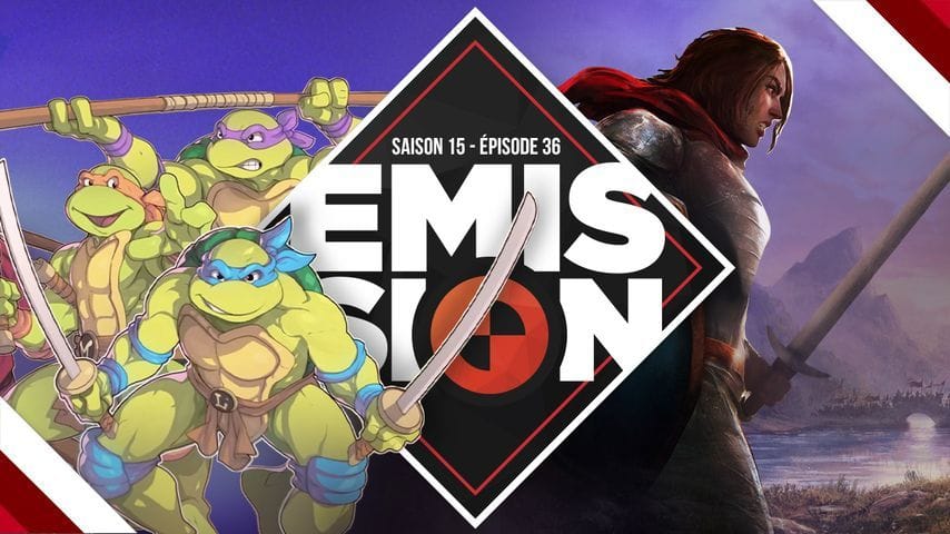 Gamekult, l'Émission - A l'ancienne avec Shredder’s Revenge et Songs of Conquest