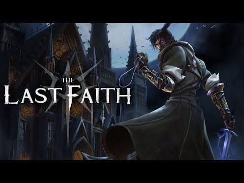 The Last Faith : Le Soulsvania trouve un éditeur pour sa sortie sur consoles et PC