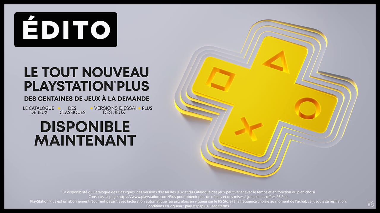 Édito : le nouveau PlayStation Plus, « un rapport qualité-prix inégalé » bien discutable