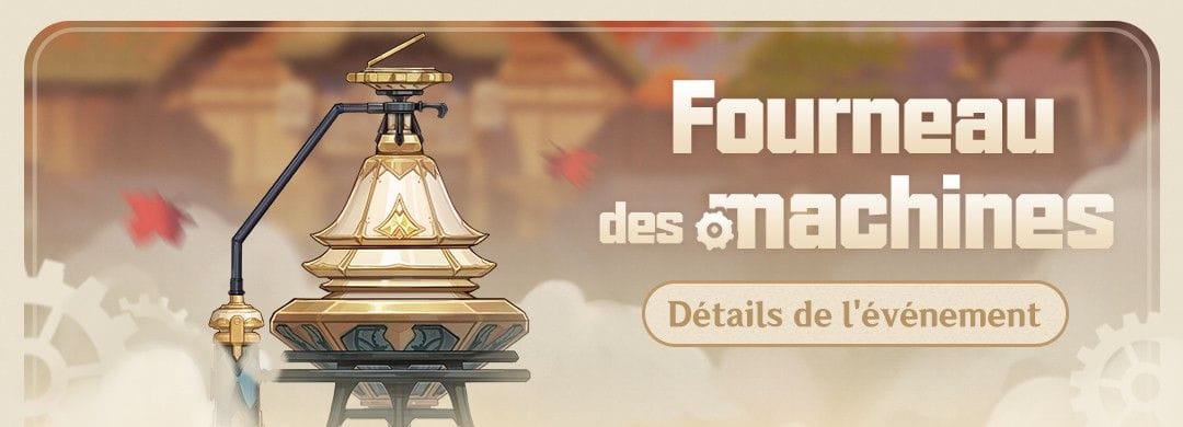 Genshin Impact - Détails de l'événement "Fourneau des machines" - Next Stage