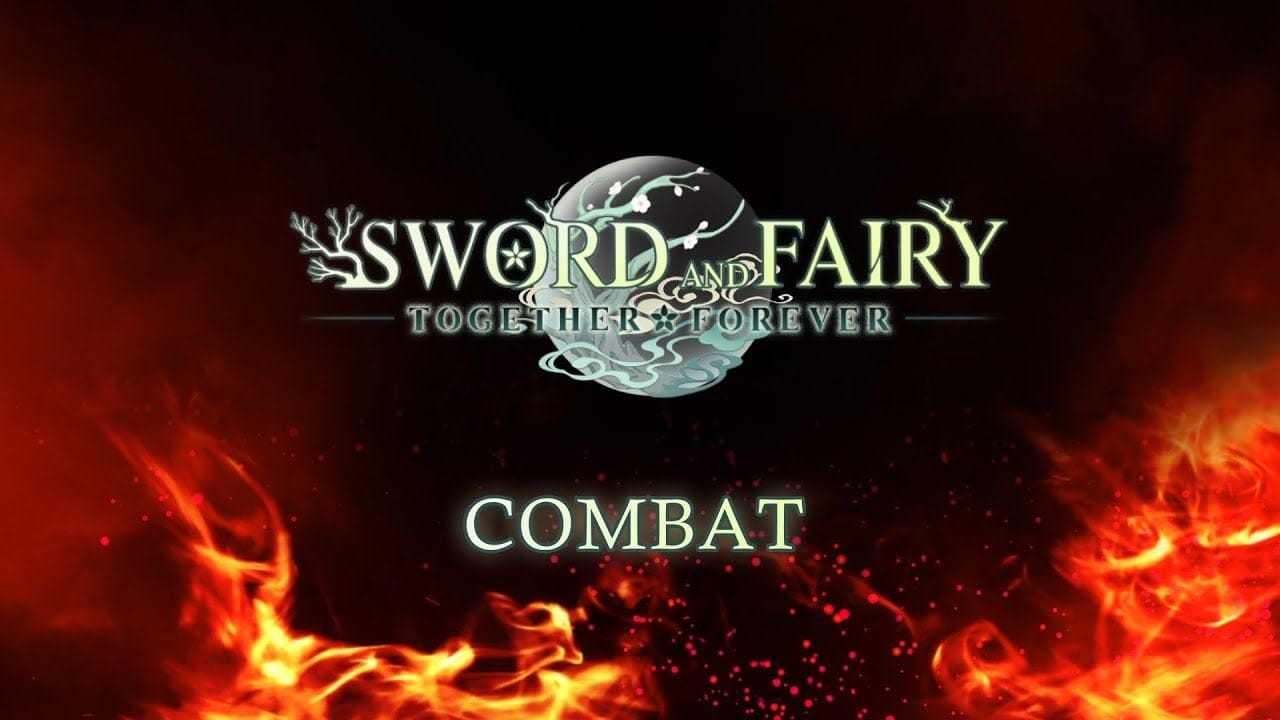 Sword and Fairy: Together Forever dévoile un nouveau trailer centré sur les combats