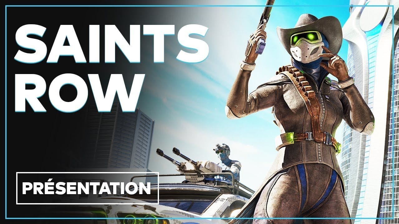 Saints Row : Monde ouvert, gameplay, avis... Tout savoir du reboot en vidéo en attendant GTA 6