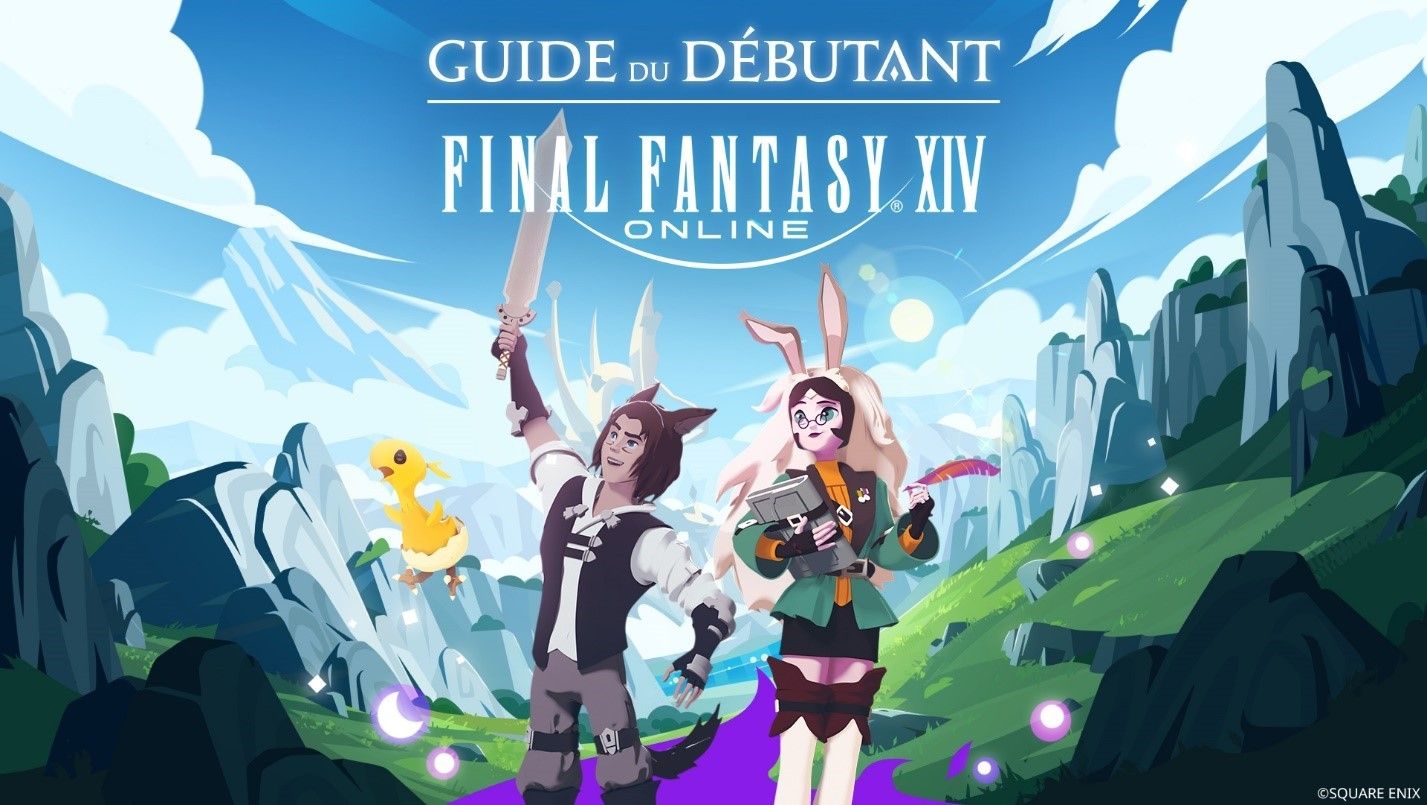 FF14 – Un "Guide du Débutant" par Square Enix ! - Next Stage