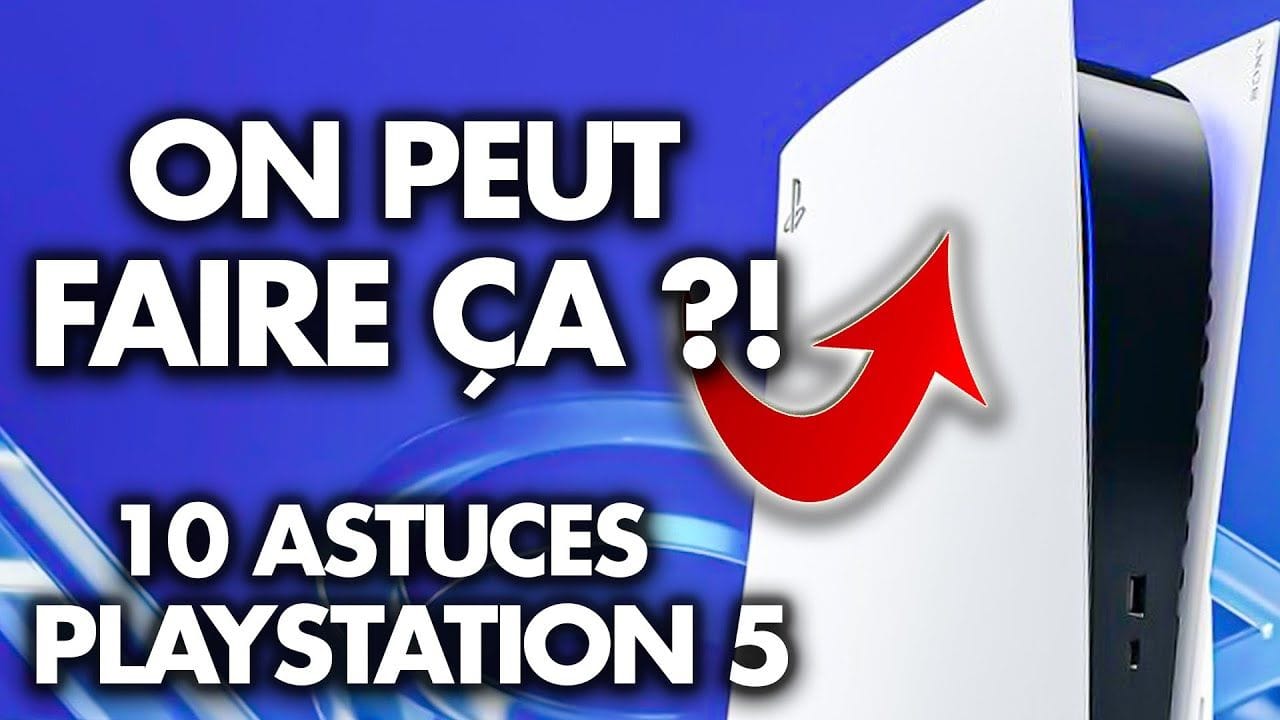 On peut faire ça ?! 😮 10 conseils et astuces pour votre PS5