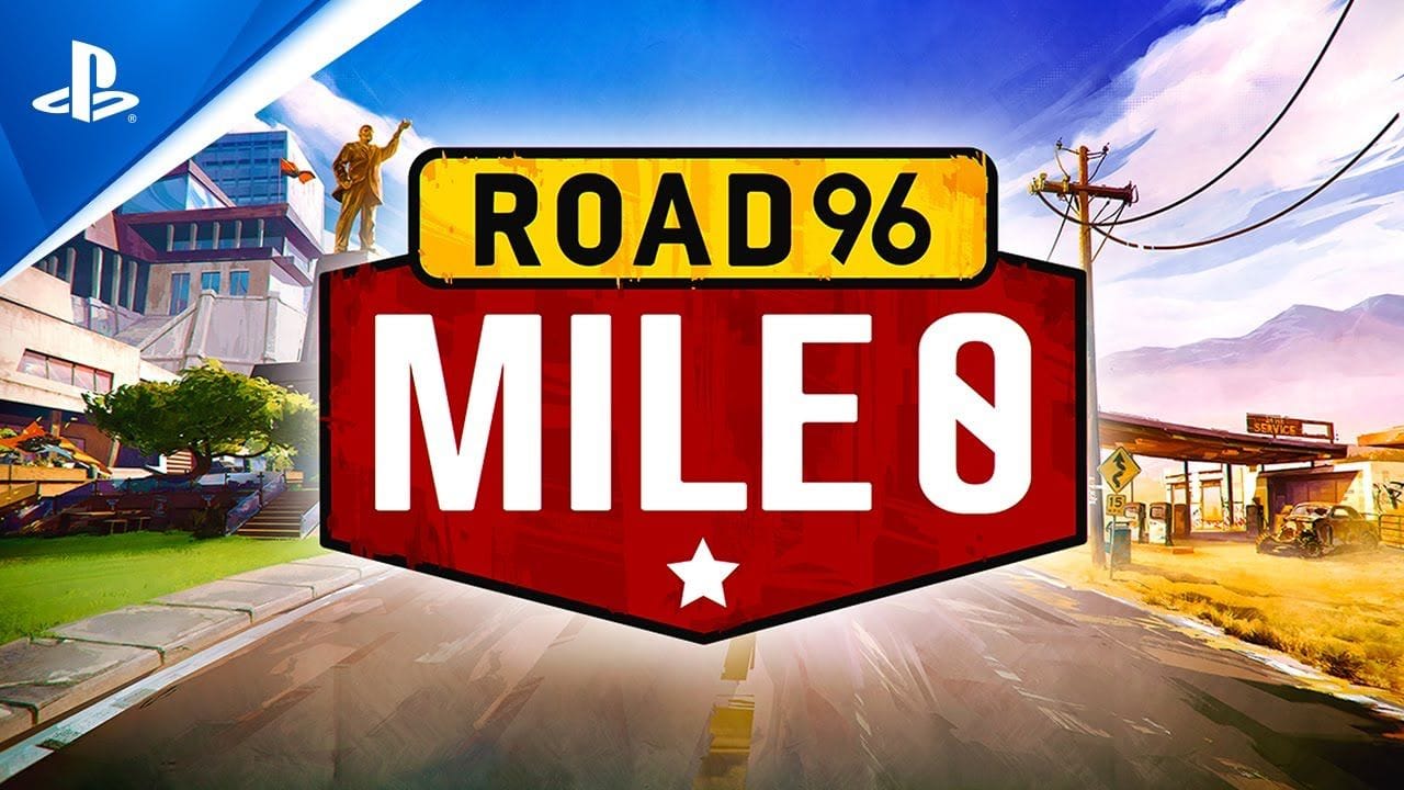 Road 96: Mile 0 - Launch Trailer | PS5 & PS4 Games