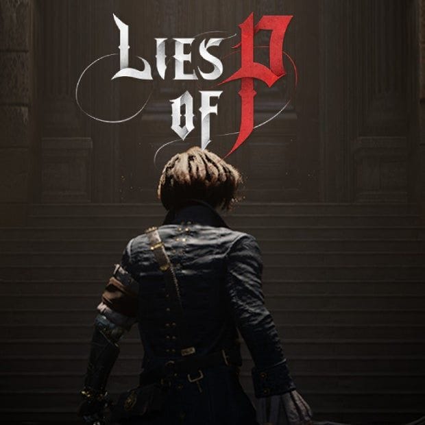 Preview Lies of P, la sensation de la Gamescom 2022