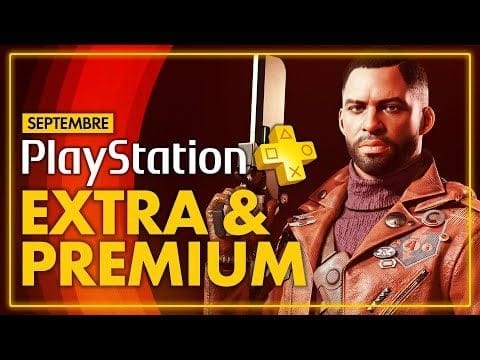 PlayStation Plus PS4 & PS5 | SEPTEMBRE 2022 : Les JEUX du mois PS Plus Extra & Premium