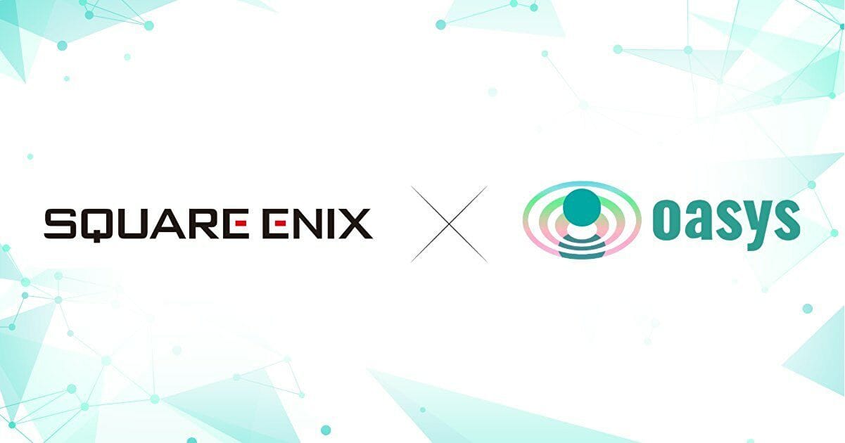 Square Enix rejoint la blockchain Oasys aux côtés de grands nom ...