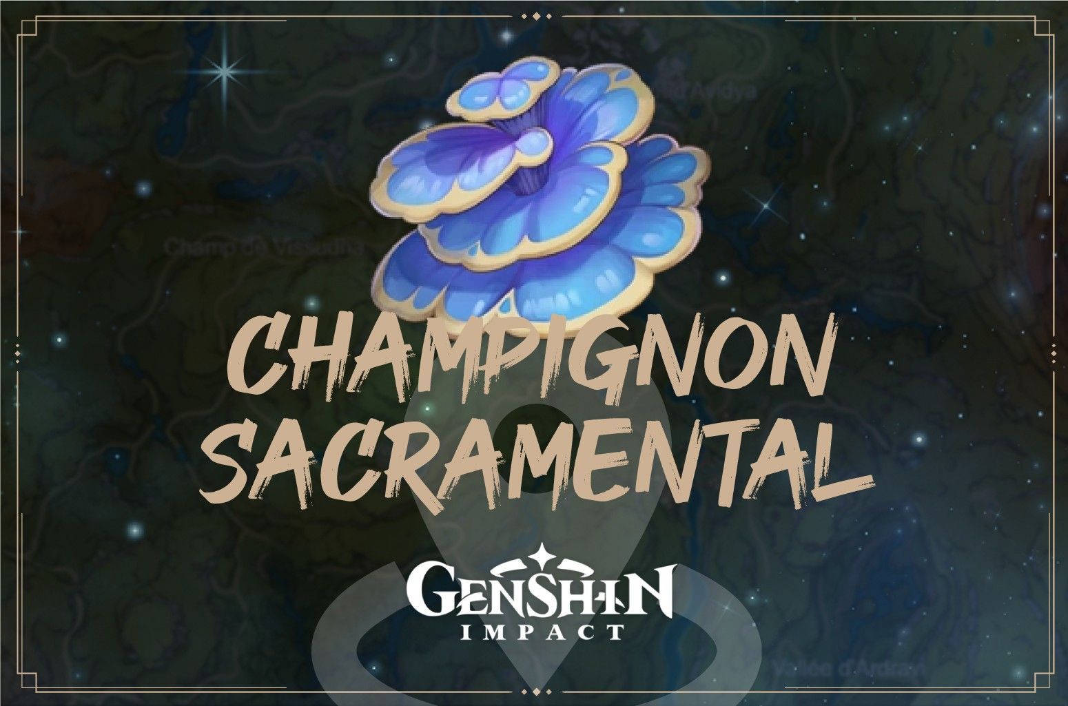 Genshin Impact : Où trouver des champignons sacramentaux ? - Next Stage