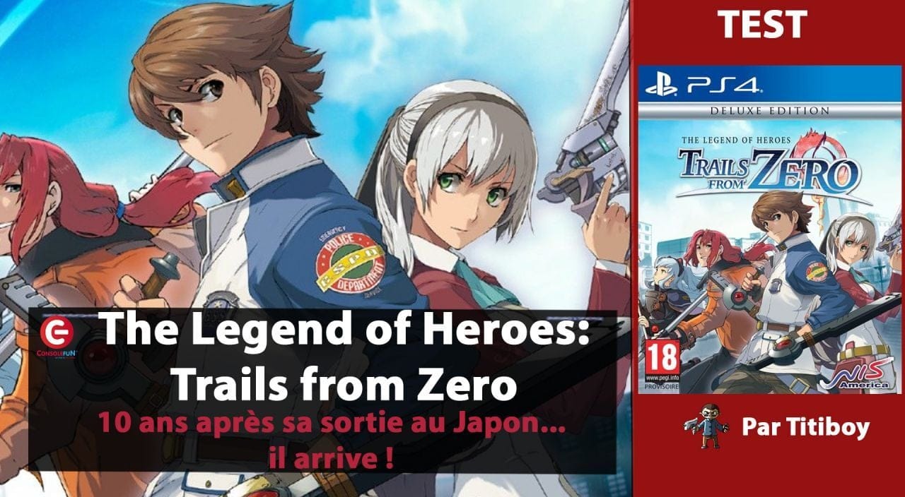 [VIDEO TEST] The Legend of Heroes: Trails from Zero sur PS4