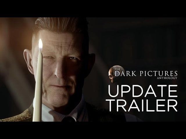 The Dark Pictures Anthology: Man of Medan & Little Hope – New Updates Trailer | Supermassive Games
