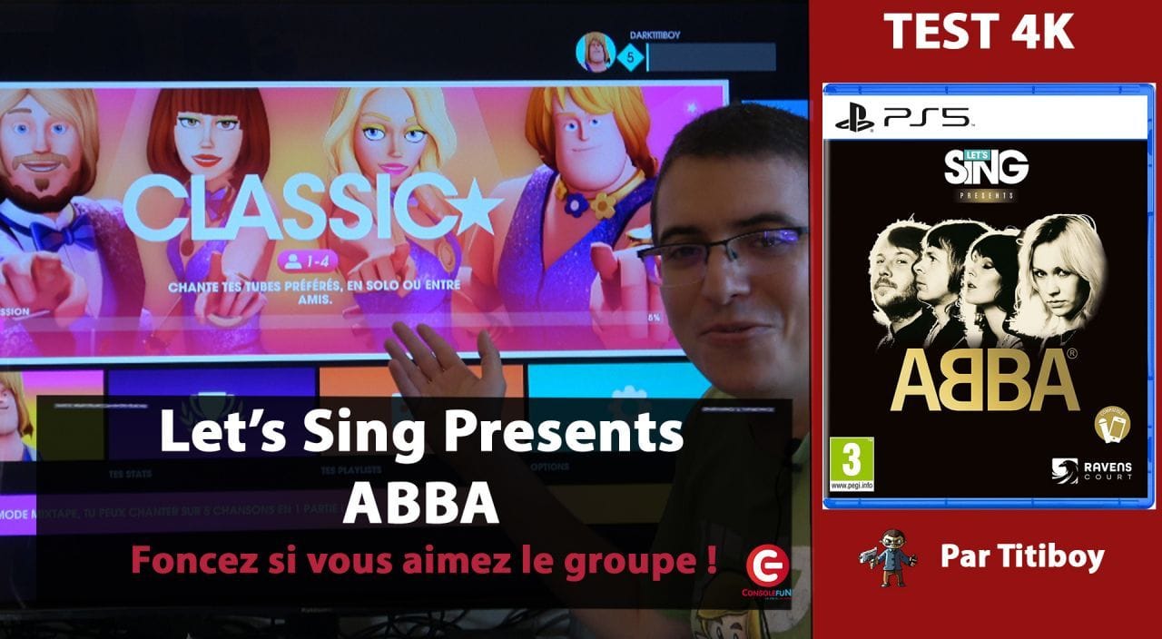 [TEST 4K/REVIEW] Let's Sing Presents ABBA sur Switch, PS5, XBOX, SWITCH