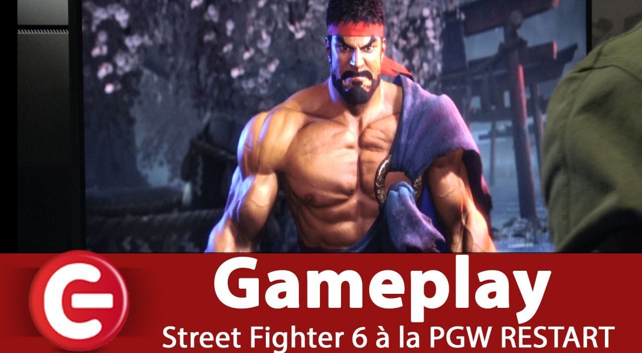 [GAMEPLAY OFF-SCREEN] Street Fighter 6 à la PGW Restart !