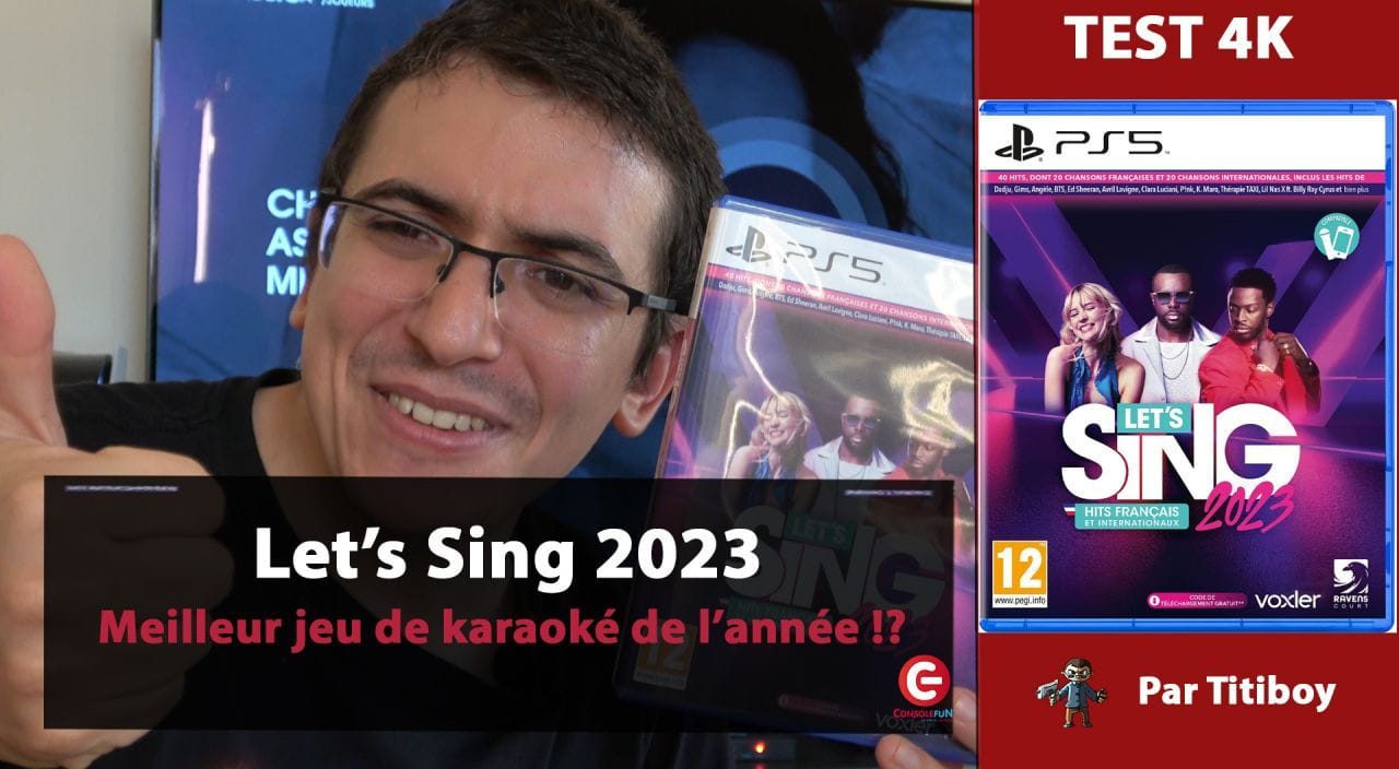 [VIDEO TEST 4K] LET'S SING 2023 sur PS5, SWITCH, XBOX...