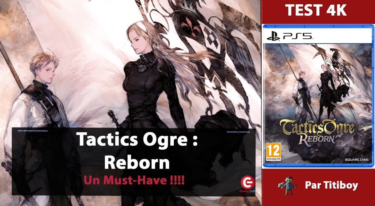 [VIDEO TEST 4K] TACTICS OGRE : REBORN sur PS5, PS4 et SWITCH !