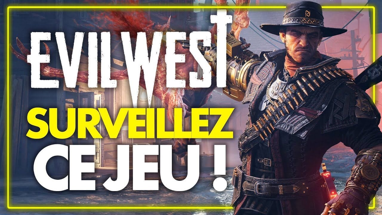 EVIL WEST : Et si c'était LA SURPRISE de la fin d'année 2022 ! 💥