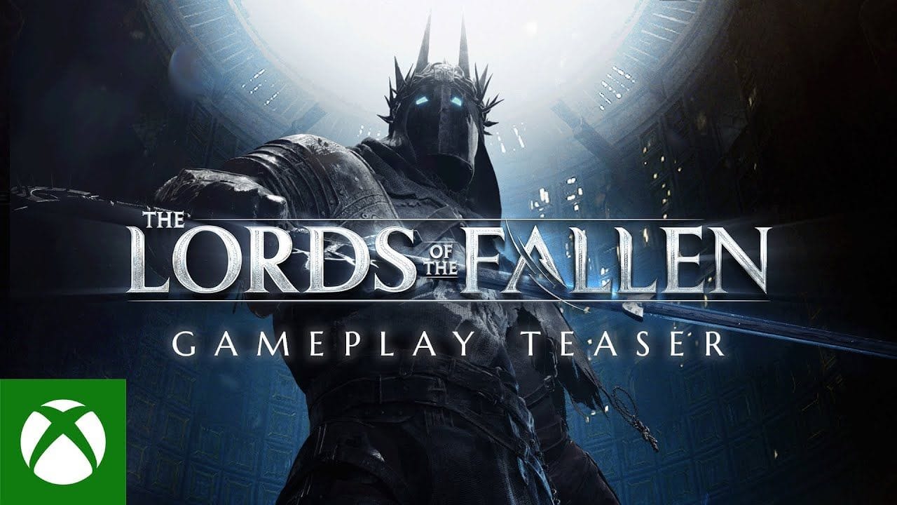The Lords of the Fallen : Un teaser de gameplay pour le Souls-like prometteur